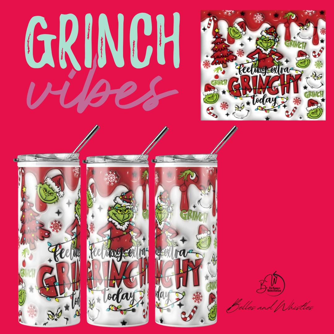 Christmas Grinch skinny tumbler - Feeling extra grinchy