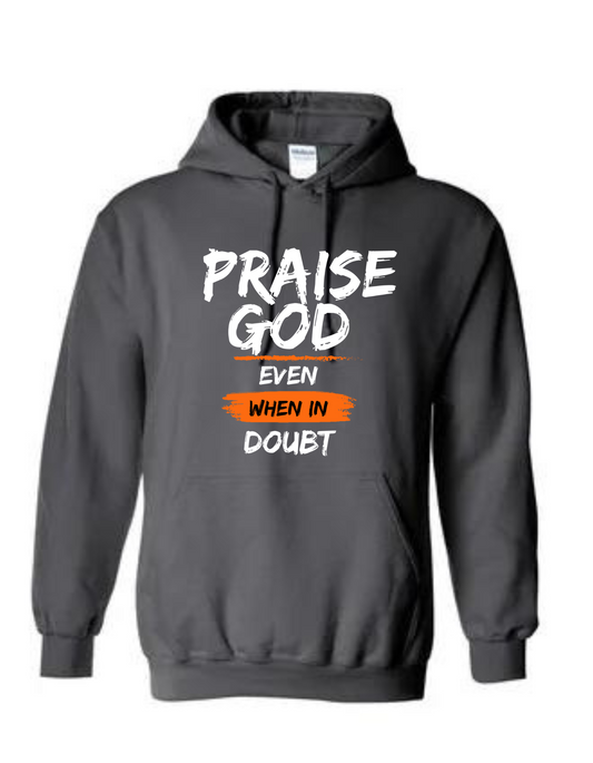 Praise God Hooded Sweatshirt