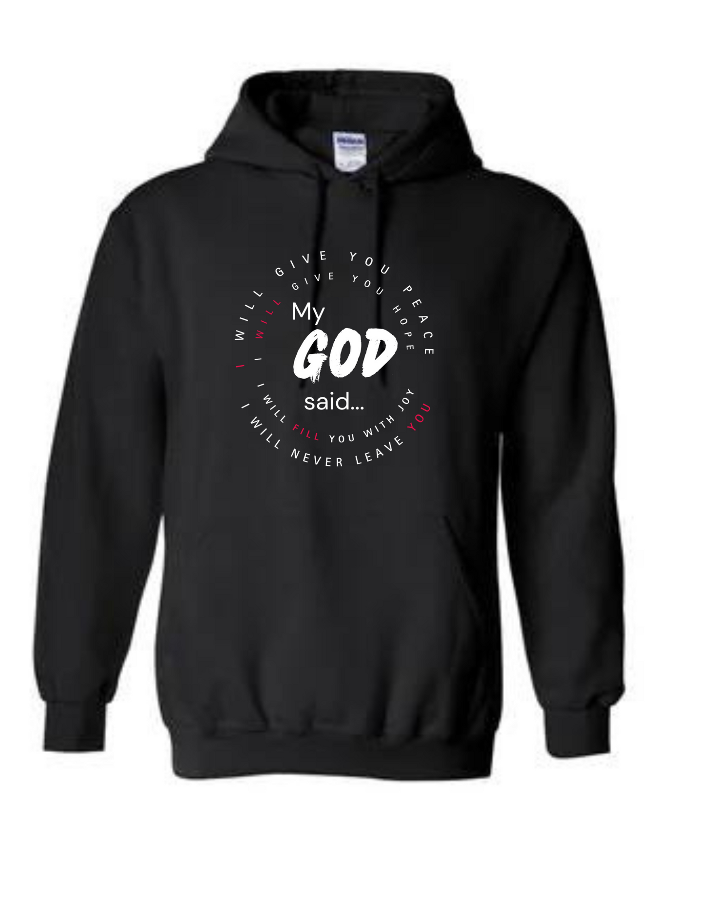 God Said Hooded Sweatshirt